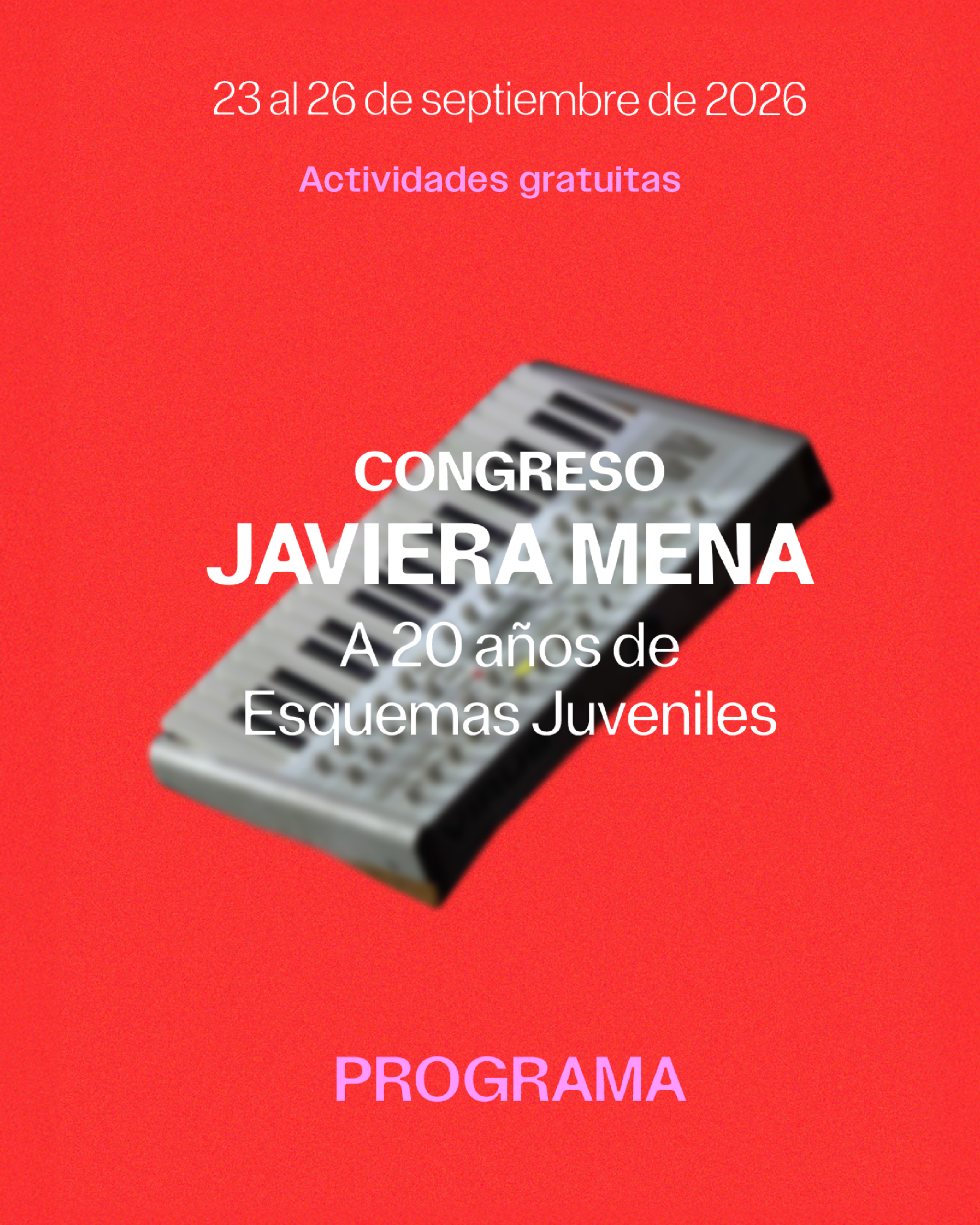 Congreso Javiera Mena. A 20 años de Esquemas Juveniles
